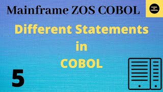 Different Statements in COBOL  Mainframe COBOL Tutorial  Part 5 COBOL [upl. by Arama483]