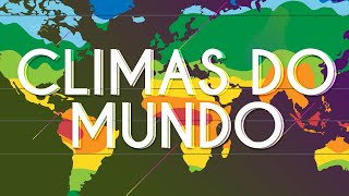 Climas do mundo  Brasil Escola [upl. by Manvell]