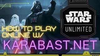 Quick amp Easy Guide to Playing Star Wars Unlimited Online [upl. by Doomham]