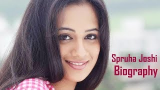 Spruha Joshi  Biography [upl. by Ahsilek]