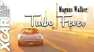 Magnus Walker Turbo Fever  XCAR [upl. by Stefanie937]