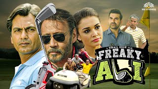 Freaky Ali Superhit HD Movie  Nawazuddin SiddiquiAmy Jackson  The Journey of Golf Player [upl. by Bullough]