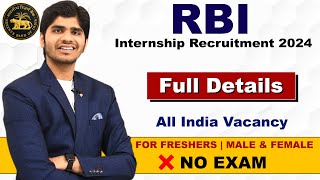 RBI Internship Vacancy 2024  Male amp Female  Apply Online [upl. by Yeblehs804]