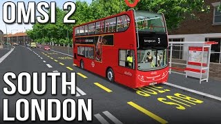 OMSI 2  South London Route 3 [upl. by Ihtac323]