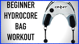 Beginner Onnit HydroCore Bag Workout [upl. by Amiaj]