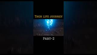 Thor life journey part 2 marvel [upl. by Eedia]