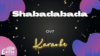 OV7  Shabadabada Versión Karaoke [upl. by Cutlor]