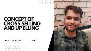 CrossSelling and Upselling Techniques [upl. by Remsen]