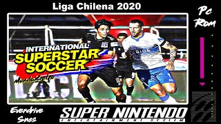 Liga Chilena 2020 Snes  International Superstar Soccer  Android  Pc [upl. by Llenaej354]