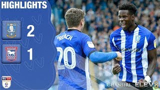 Sheffield Wednesday 2 Ipswich Town 1  Extended highlights  201819 [upl. by Tonie]