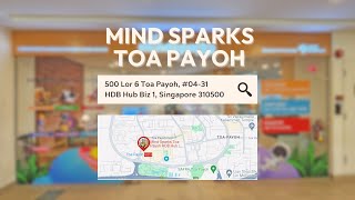 Mind Sparks Toa Payoh Hub [upl. by Aneer]