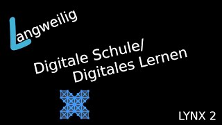 Digitale Schule Digitales Lernen LYNX Whiteboard 2 [upl. by Drofnats]