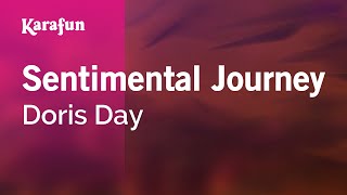 Sentimental Journey  Doris Day  Karaoke Version  KaraFun [upl. by Notniv]