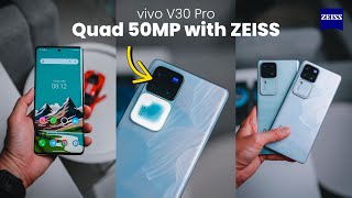 vivo V30 Pro The Most Afffordable ZEISS Phone is Here  Quad 50MP Camera 🔥 [upl. by Ley584]