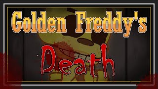 Gacha short quotGolden Freddys Deathquot WARNING BLOOD [upl. by Morrill567]