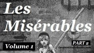 Les Misérables by Victor Hugo Vol 1  Pt2  FULL Audio Book  Greatest AudioBooks  Les Mis [upl. by Madalyn]