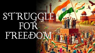 India’s Fight for Freedom  The Untold Story of Independence [upl. by Hermine299]