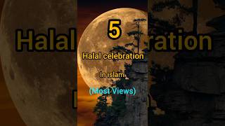 5 Halal celebration in islam 😇ytshortsvideo islamicstatus status shortvideo [upl. by Siuoleoj]