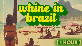 1 HOUR Ichiss  Whine in Brazil [upl. by Revlys]