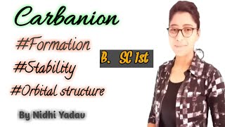 Carbanion Orbital structure of Carbanion Stability of Carbanion [upl. by Yetah892]