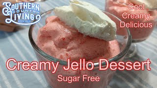 Creamy Jello Dessert  Sugar Free  Cool Creamy and Delicious [upl. by Sallad]