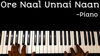 Ore Naal Unnai Naan song Piano  Ilamai Oonjal Adukirathu [upl. by Sliwa]