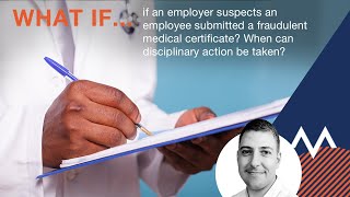 What if an employer suspects an employee submitted a fraudulent medical certificate [upl. by Kinchen399]