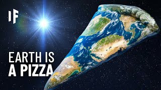 What If Earth Was Shaped Like a Pizza [upl. by Amata]