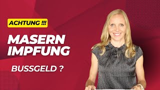 🔴 Bußgeld  Masern Nachweispflicht So wehrt Ihr Euch 🔴 [upl. by Nonrev]