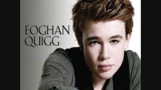 03 Its All About You  Eoghan Quigg [upl. by Gambrell]