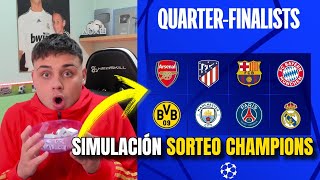 😱SIMULACIÓN SORTEO de CUARTOS de la CHAMPIONS LEAGUE 2024 [upl. by Alabaster]