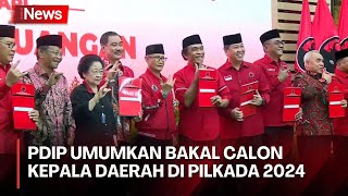 Daftar Calon Kepala Daerah yang Diusung PDI Perjuangan di Pilkada 2024 [upl. by Assyral]