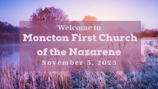 First Church of the Nazarene November 5 2023 [upl. by Chelsie924]