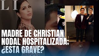 Cristina Nodal Hospitalizada ¿Qué Está Pasando con la Familia del Cantante [upl. by Aitsirk915]