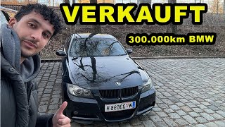 Wieso BMW E90 verkauft Würde ich wieder ein Auto mit 300000km kaufen [upl. by Byrom]