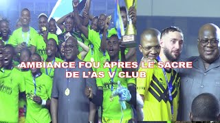 AMBIANCE FOU FÉLIX TSHISEKEDI ET AS V CLUB CHAMPION DU CONGO No Commune [upl. by Thordis827]