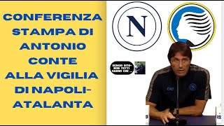 Conferenza stampa di Conte alla vigilia di NapoliAtalanta quotI miracoli li fa Dio noi solo i golquot [upl. by Annat344]