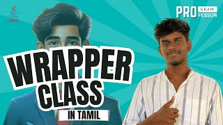 33 Wrapper Class in Java in Tamil [upl. by Enileve]