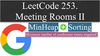 LeetCode 253 Meeting Rooms II [upl. by Nosneb]