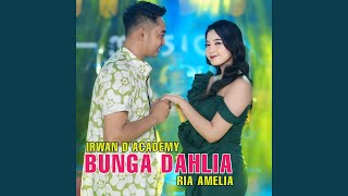 Bunga dahlia feat Ria Amelia [upl. by Voss461]