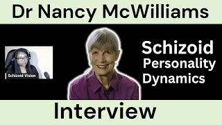 Dr Nancy McWilliams Schizoid Personality Dynamics Childhood Sensitivity and Autism Comparison [upl. by Rolfston]