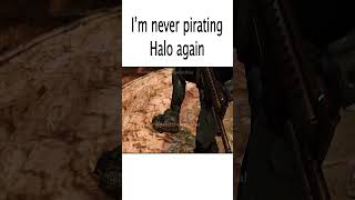 Never pirating Halo again [upl. by Nosyarg]