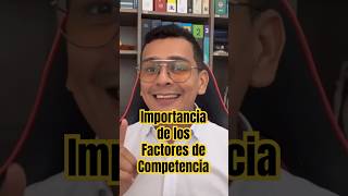 Importancia de los Factores que Determinan la Competencia ⚖️ [upl. by Shere]