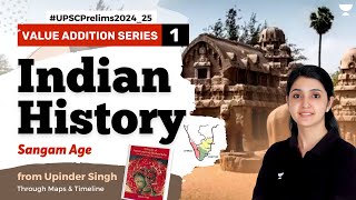 SANGAM AGE  History through Maps from Upinder Singh  UPSC Prelims 202425  Arti Chhawari [upl. by Enorahs]