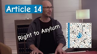 Article 14  Right to Asylum [upl. by Kamerman]