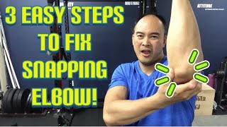 3 Easy Steps Fix Snapping Elbow  Dr Wil amp Dr K [upl. by Schoenberg]