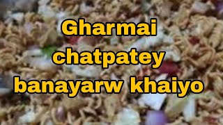 gharmai chatpatey banayarw khaiyo 👌 😍chatpatey recipe 😋 shankar [upl. by Nnyrb]