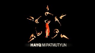 HAYQ  Mi Patmutyun  Մի պատմություն prod DerHova [upl. by Elga]