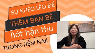 Sự khôn khéo của thợ nail  Cuộc sống người Việt ở Mỹ  Tâm sự nghề nail ơ Mỹ [upl. by Terri401]