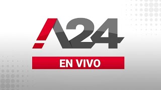 A24 EN VIVO 🔴 Las últimas noticias de Argentina y el mundo las 24 horas [upl. by Esylle]